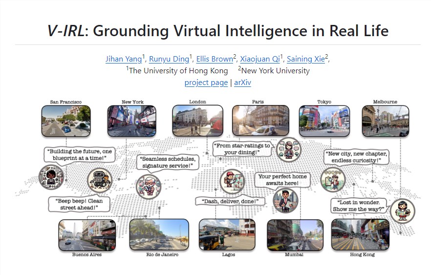 HKU develops V-IRL platform: Incorporating real-world maps into virtual environments to give AI Agents a complete life!