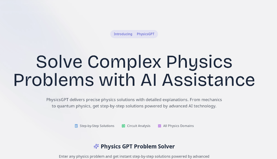 PhysicsGPT: AI Artificial Intelligence Physics Education Platform, Using AI to Assist in Solving Complex Physics Problems