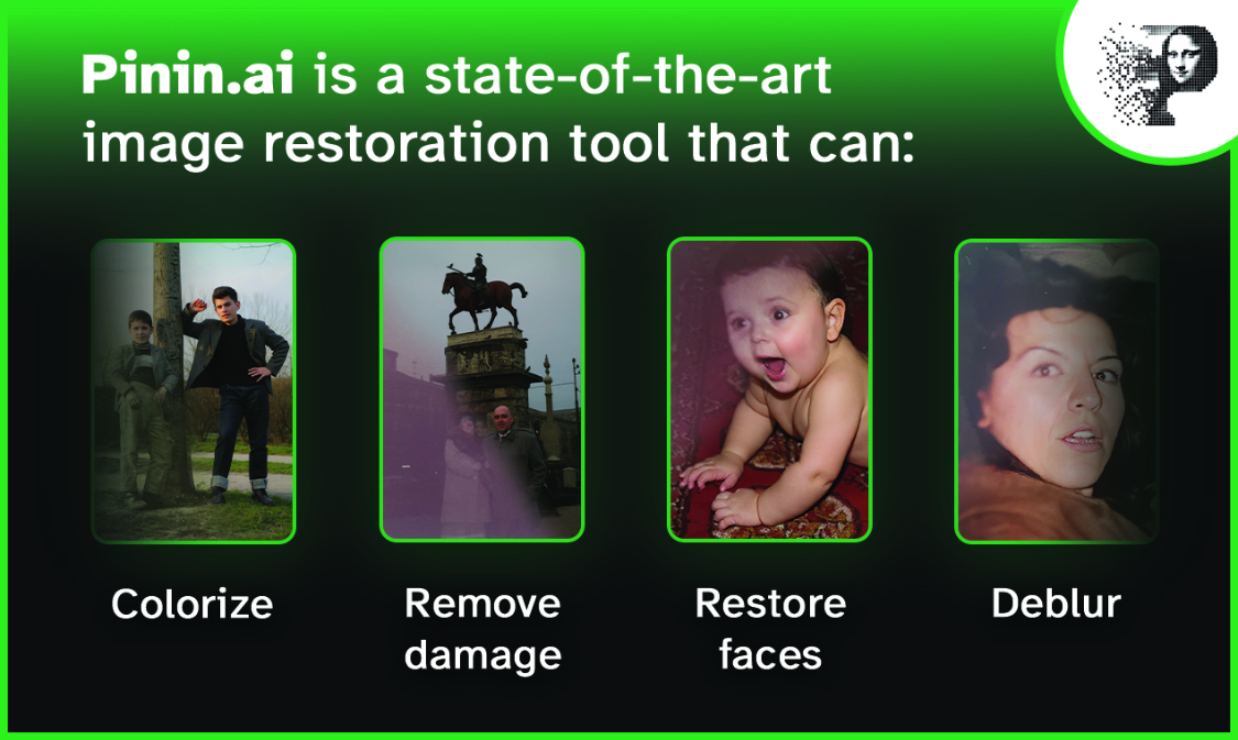 Pinin AI: Image restoration and photo enhancement tool that quickly restores clarity and color to old photos