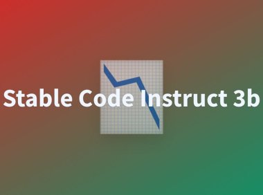 Stable Code Instruct 3B AI 模型亮相:可精准翻译转换编程语言