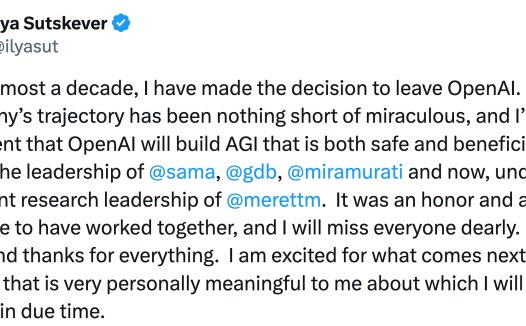 OpenAI 联合创始人兼首席科学家 Ilya Sutskever 宣布离职,将在未来分享新项目细节