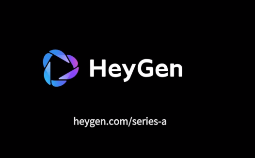 ​AI视频初创公司HeyGen融资6000万美元，估值超5亿美元