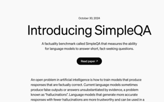 OpenAI 开源 SimpleQA 新基准,专治大模型“胡言乱语”