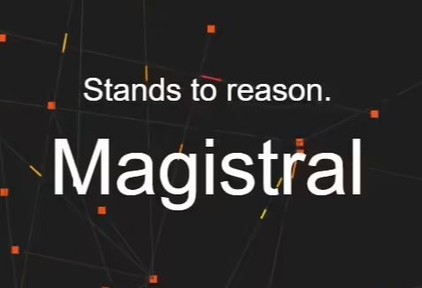 法国 AI 实验室 Mistral 推出推理模型 Magistral 系列,Small 版已开源