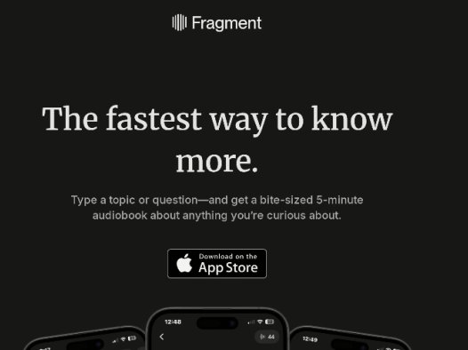 Fragment AI：AI有声读物APP，输入一个问题或主题立即制作3-5分钟的有声读物