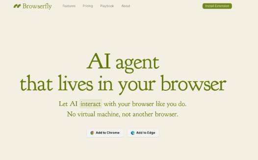 Browserfly：用于浏览器的AI代理扩展程序，自动完成任务、搜索信息、总结内容、操作网页