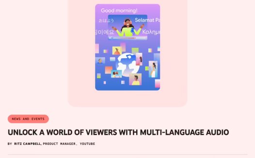 跨越语种障碍,YouTube 全面上线视频多语言配音功能