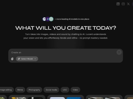 Lucent Chat：AI视频和图像生成、编辑平台，通过与AI聊天将想法转化为图像、视频和声音