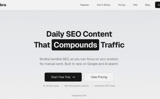 Skribra：AI 驱动的SEO内容生成器，为网站自动生成高质量、SEO 优化的内容