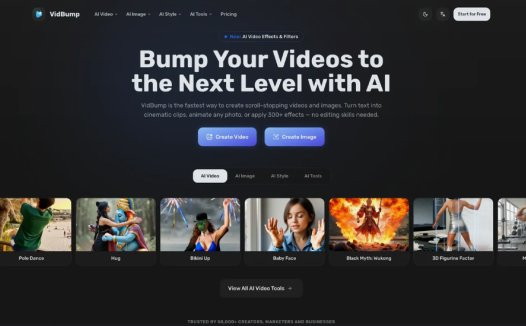 VidBump:AI视频和图像创作平台,从文本创建电影片段、动画照片、应用300多种风格并使用100多种编辑工具