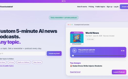 fiveminutebrief：AI新闻简报服务，提供每日通讯和关于任何主题的私人播客
