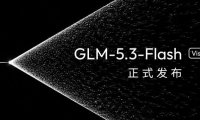 Ox Alpha 现身:智谱开源 GLM-5.3-Flash 原生多模态模型,限时折扣价为 GLM-5.3 的 1/20