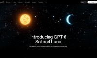 GPT-6 Sol 与 Luna 发布，API 价格降低 50%
